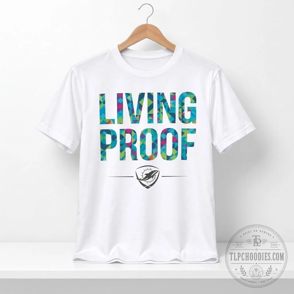 Miami Dolphins Crucial Catch Living Proof Shirt october 11 2026 9 Miami Dolphins Crucial Catch Living Proof Shirt october 11 2026